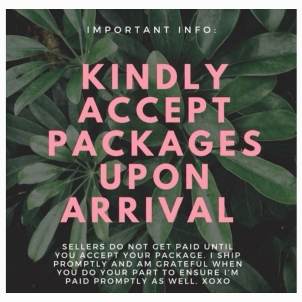 Please accept your order when it arrives! This is how I am paid.